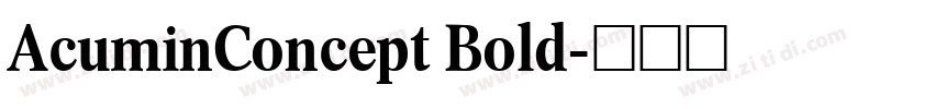 AcuminConcept Bold字体转换